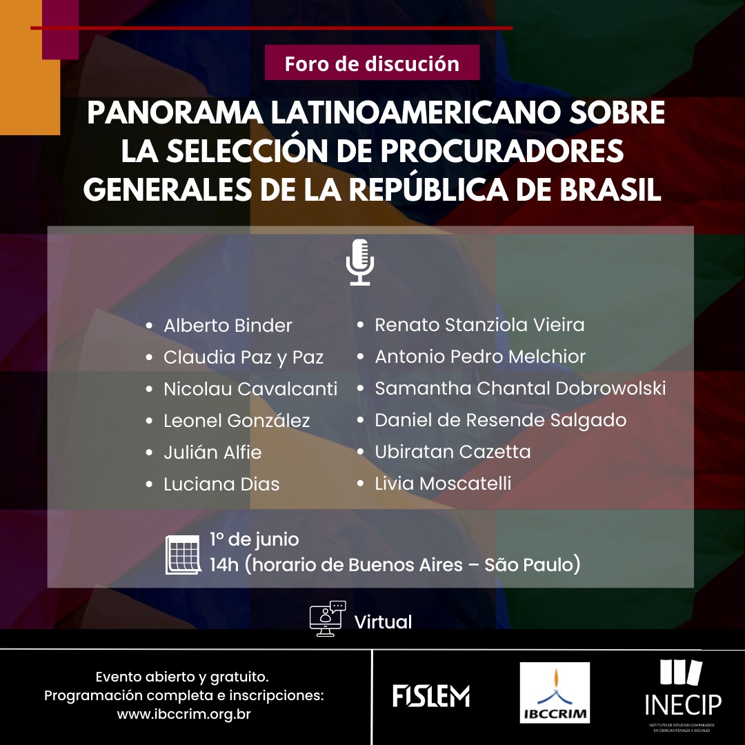 Foro de discusión: “Panorama latinoamericano sobre la selección de Procuradores Generales de la República en Brasil”